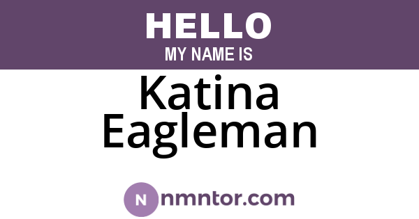 Katina Eagleman