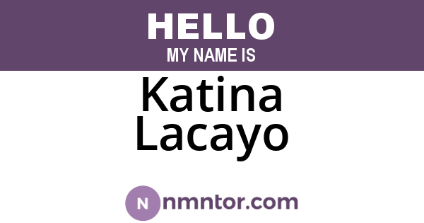 Katina Lacayo