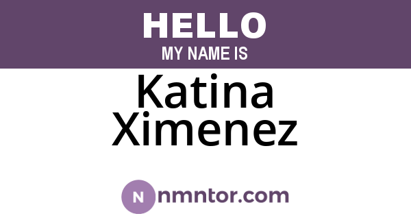 Katina Ximenez