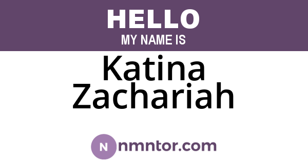 Katina Zachariah