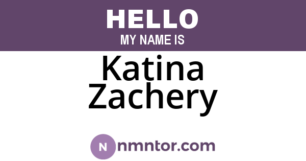 Katina Zachery