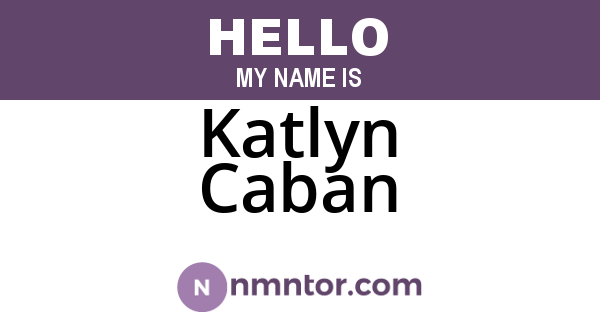Katlyn Caban