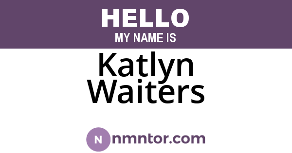 Katlyn Waiters