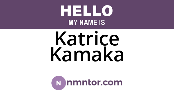 Katrice Kamaka