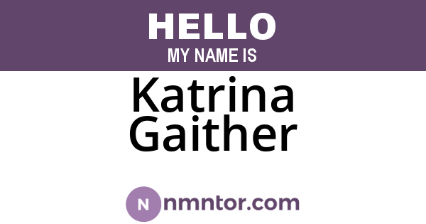 Katrina Gaither