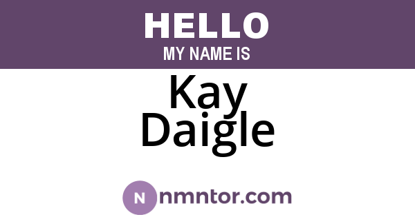 Kay Daigle