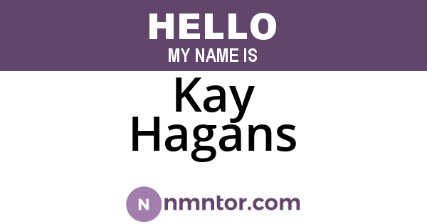 Kay Hagans