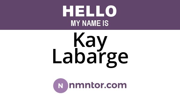 Kay Labarge
