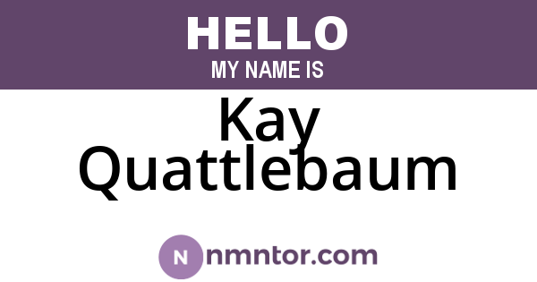 Kay Quattlebaum