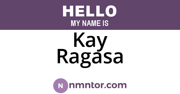 Kay Ragasa