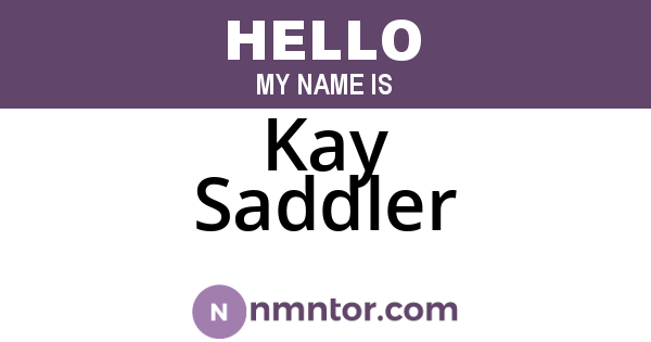 Kay Saddler