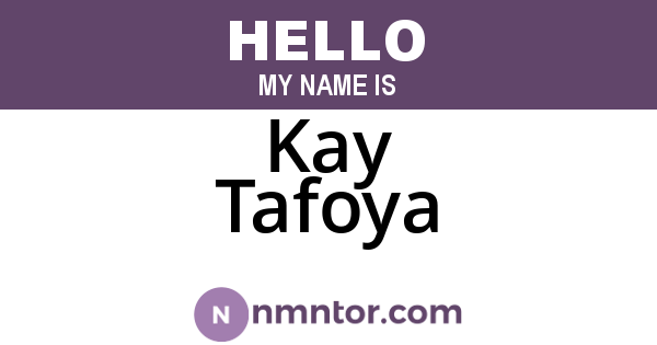 Kay Tafoya