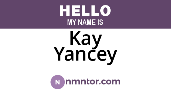 Kay Yancey