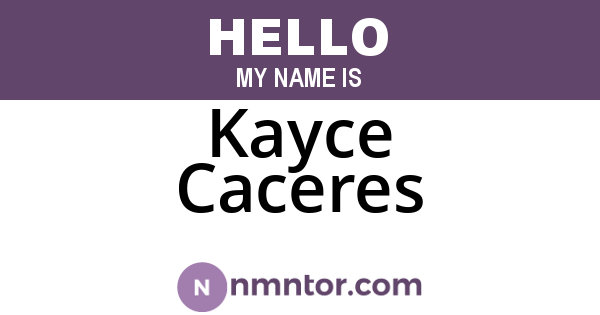Kayce Caceres