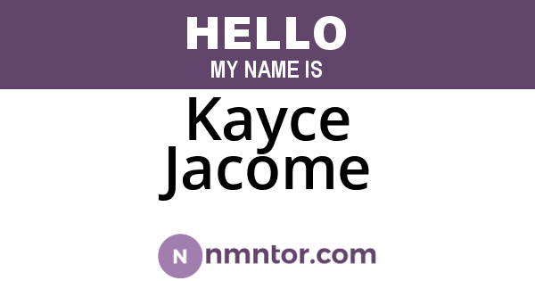Kayce Jacome