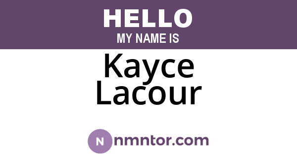 Kayce Lacour