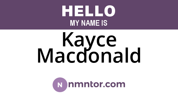 Kayce Macdonald