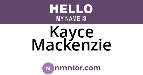 Kayce Mackenzie