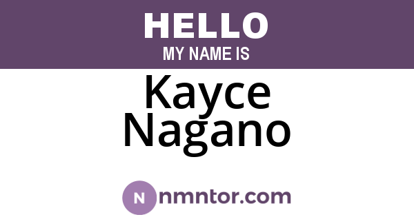 Kayce Nagano