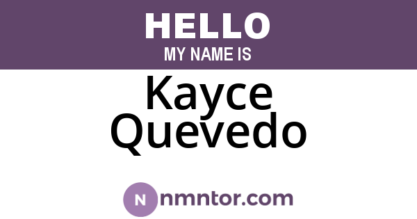 Kayce Quevedo