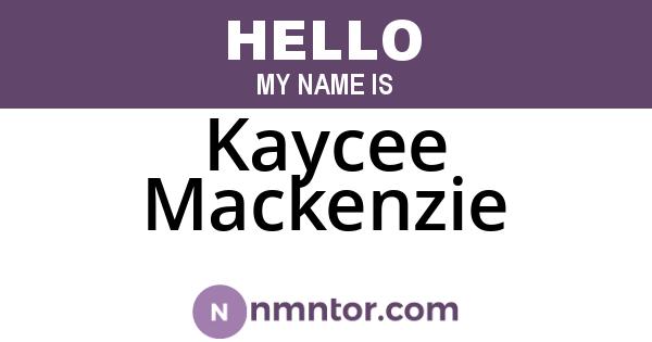 Kaycee Mackenzie