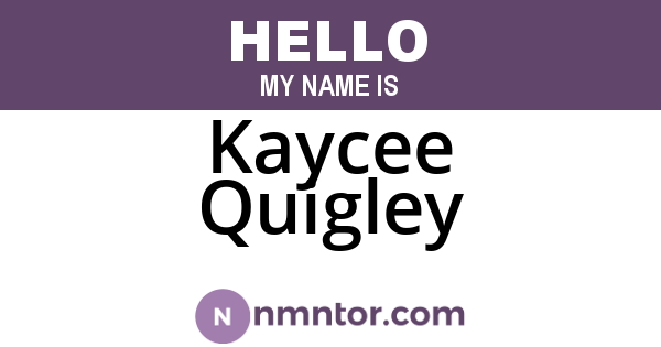 Kaycee Quigley