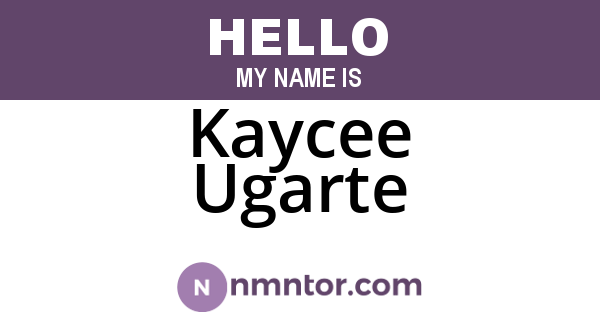 Kaycee Ugarte