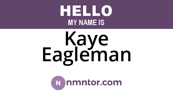 Kaye Eagleman