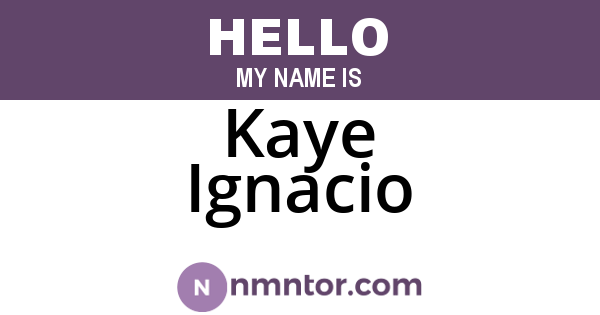 Kaye Ignacio