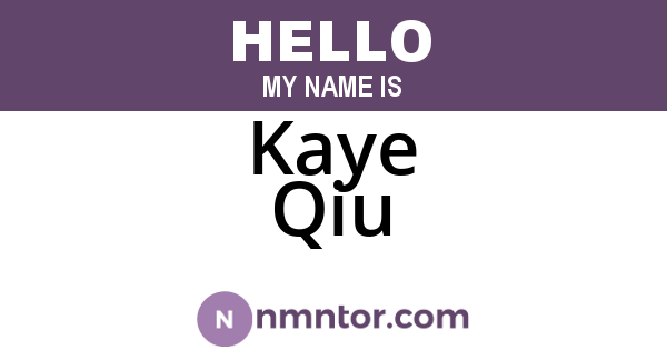 Kaye Qiu