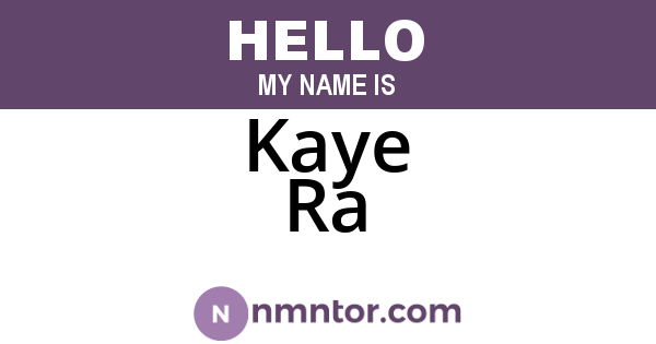 Kaye Ra