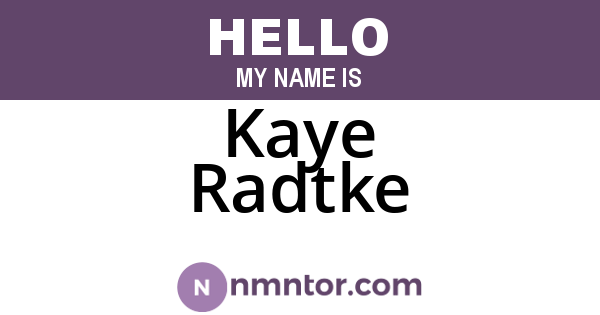 Kaye Radtke