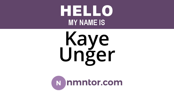 Kaye Unger