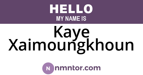 Kaye Xaimoungkhoun