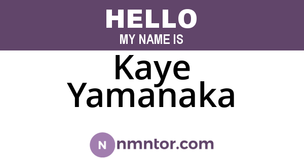 Kaye Yamanaka