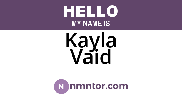 Kayla Vaid