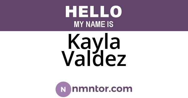 Kayla Valdez