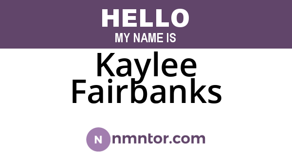 Kaylee Fairbanks
