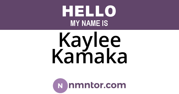 Kaylee Kamaka