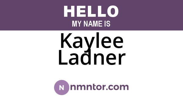 Kaylee Ladner