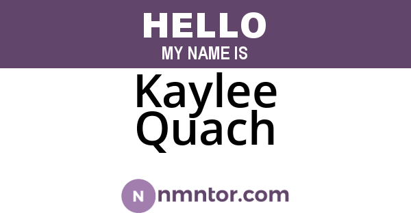 Kaylee Quach