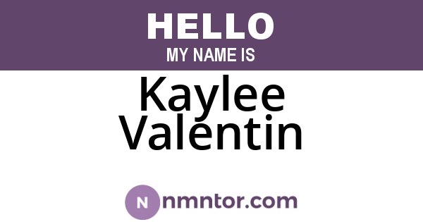 Kaylee Valentin