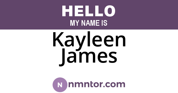 Kayleen James