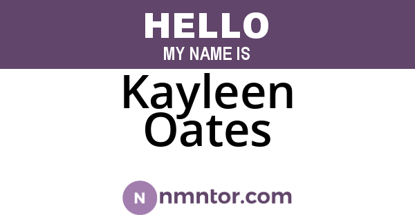 Kayleen Oates