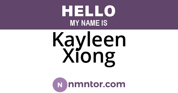 Kayleen Xiong