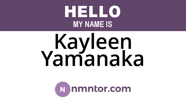 Kayleen Yamanaka