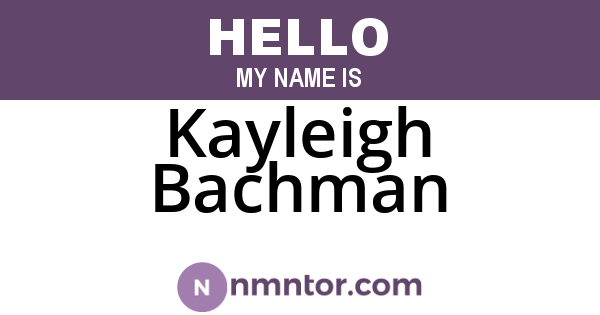 Kayleigh Bachman