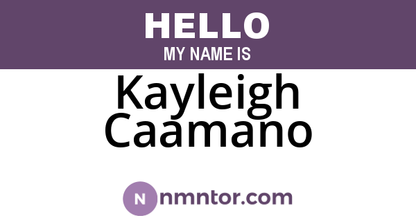 Kayleigh Caamano