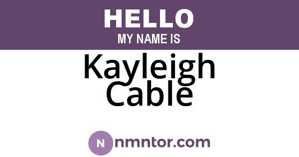 Kayleigh Cable