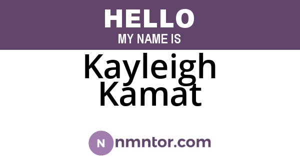 Kayleigh Kamat